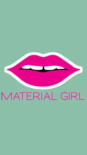 Material Girl 1080 x 1920 wallpaper