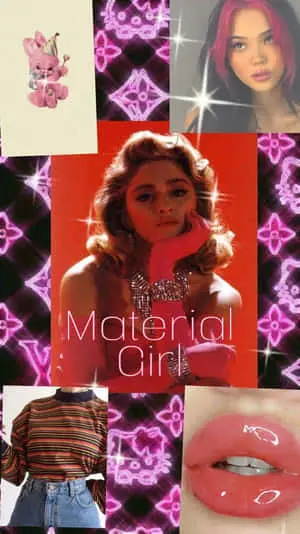 Material Girl 720 x 1281 wallpaper